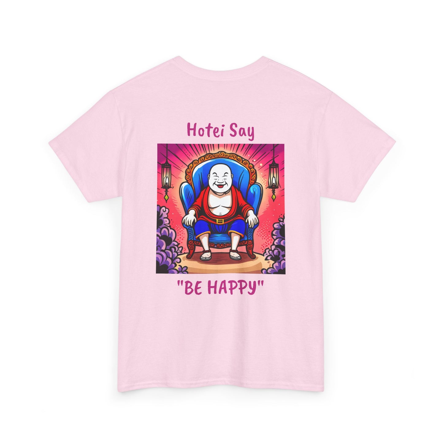 BE HAPPY - Unisex Heavy Cotton Tee - ZenGen USA - Hotei Laughing Buddha - ZenGen USA