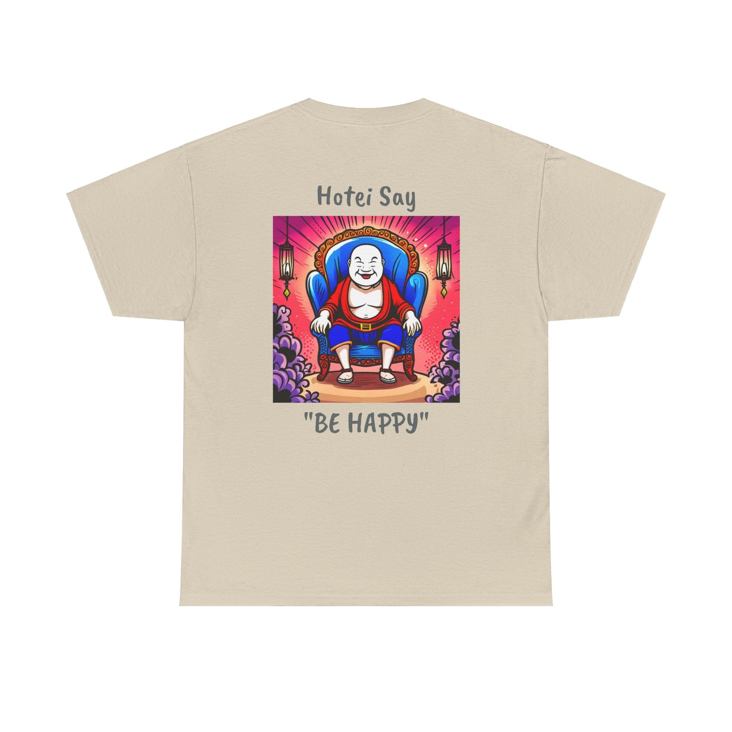 BE HAPPY - Unisex Heavy Cotton Tee - ZenGen USA - Hotei Laughing Buddha - ZenGen USA