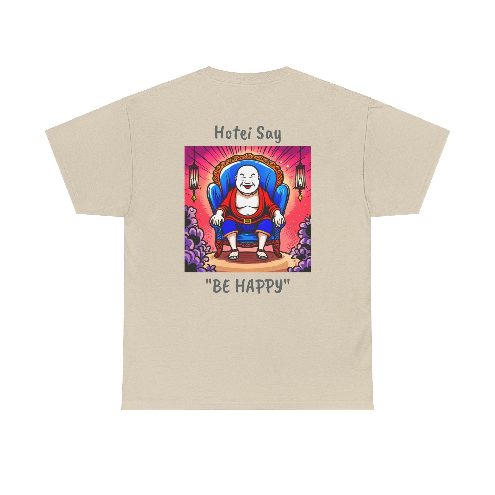 BE HAPPY - Unisex Heavy Cotton Tee - ZenGen USA - Hotei Laughing Buddha - ZenGen USA