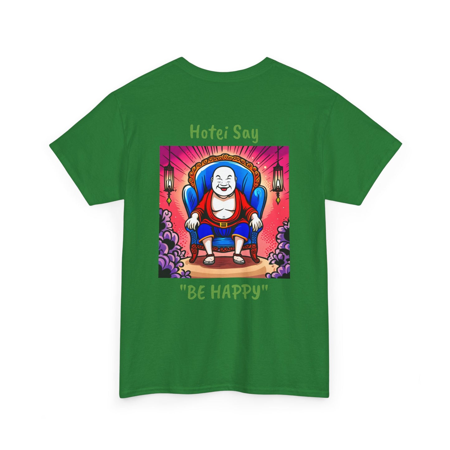 BE HAPPY - Unisex Heavy Cotton Tee - ZenGen USA - Hotei Laughing Buddha - ZenGen USA