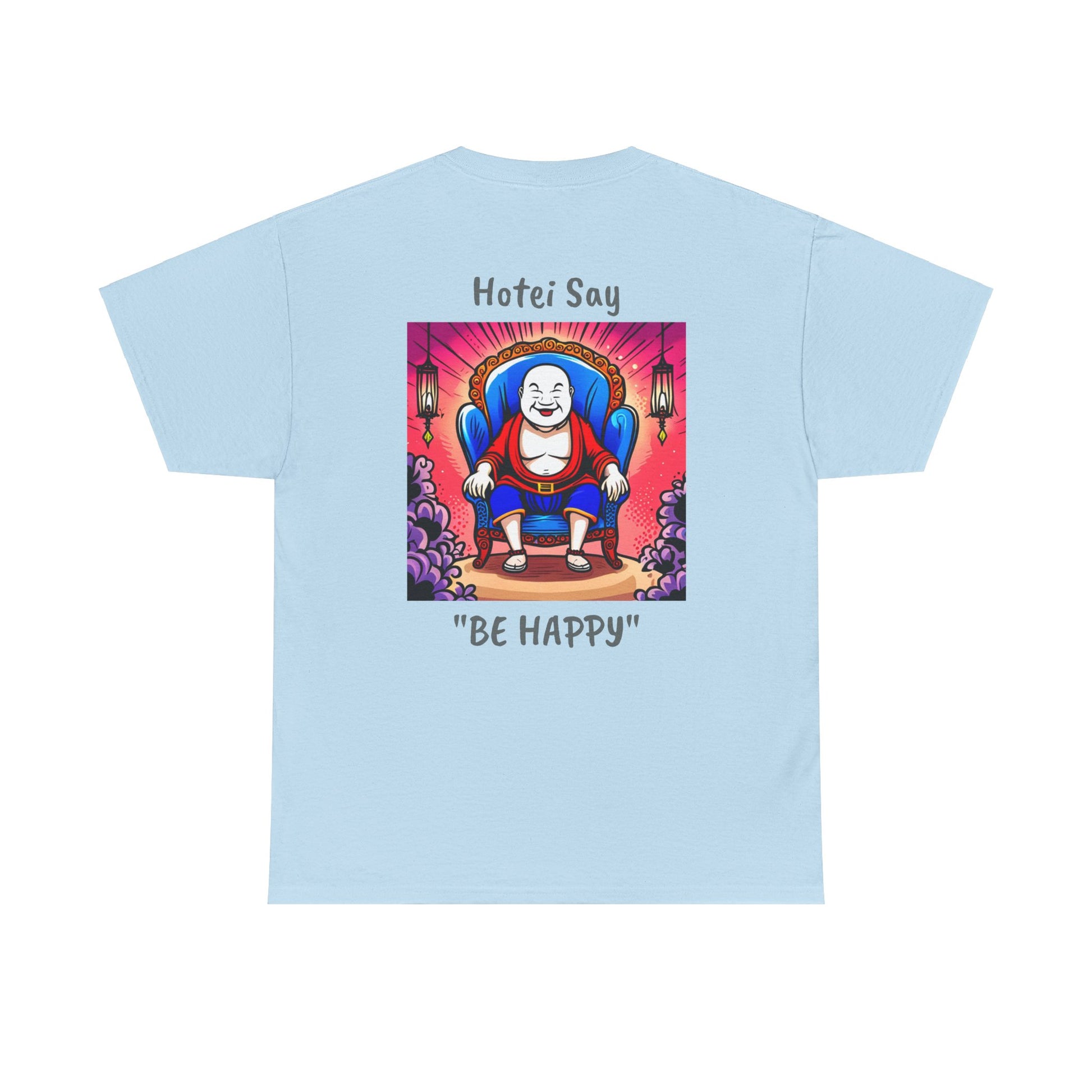 BE HAPPY - Unisex Heavy Cotton Tee - ZenGen USA - Hotei Laughing Buddha - ZenGen USA