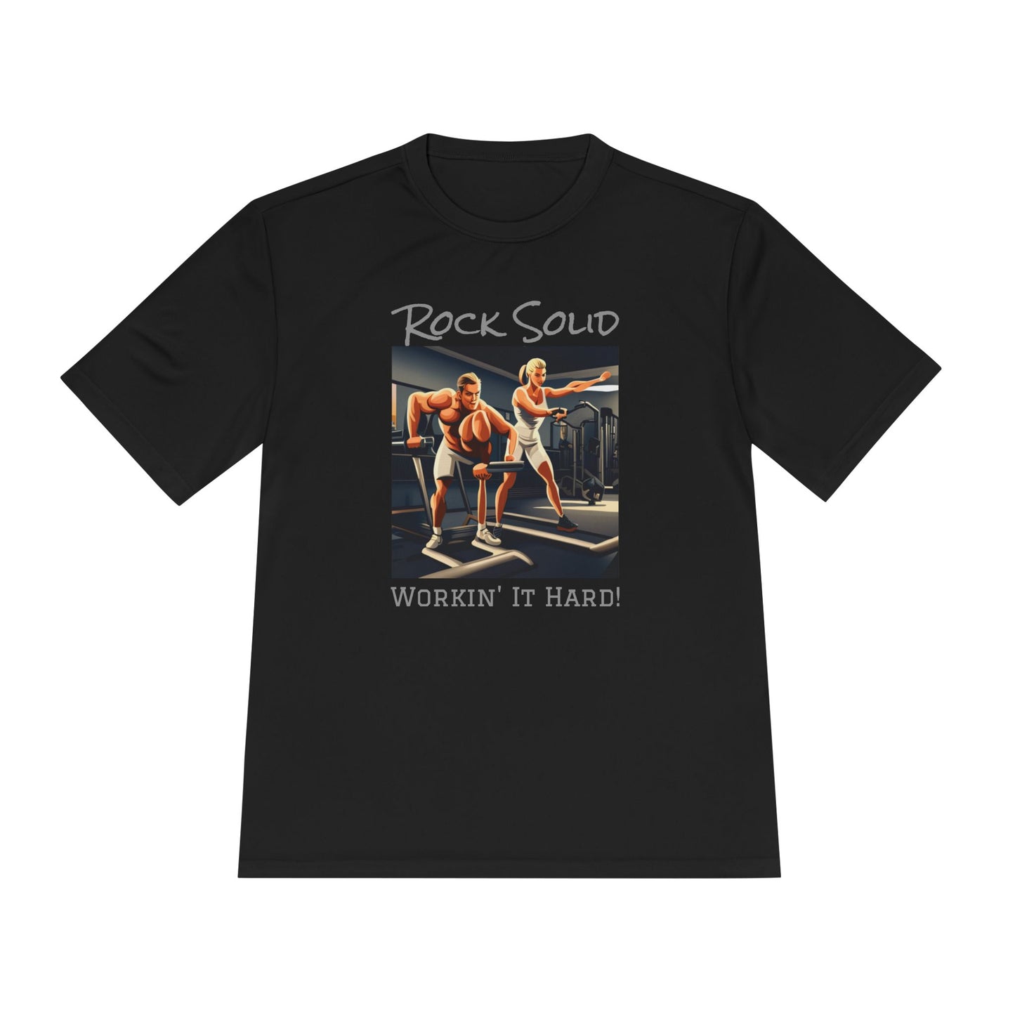 Unisex Moisture Wicking Tee - ROCK SOLID "Workin' It Hard!" - ZenGen USA - ZenGen USA