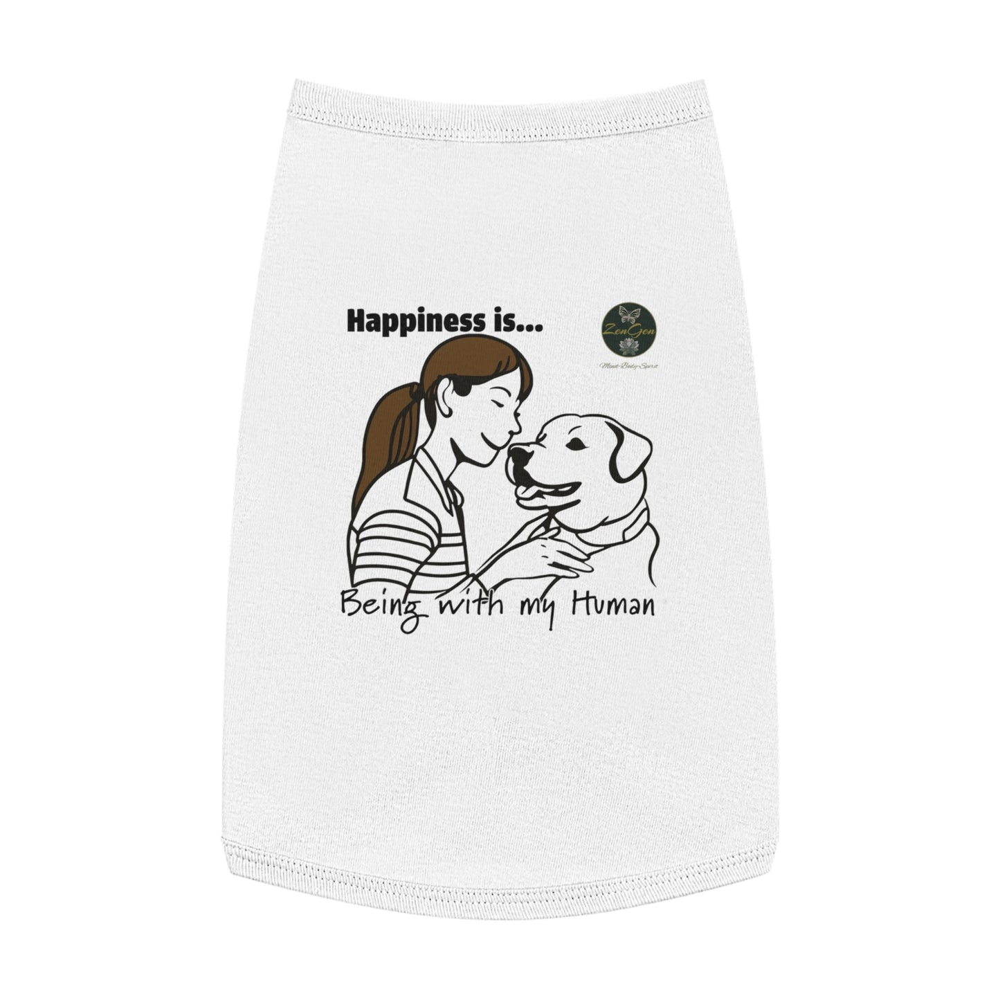 Pet Tank Top - Happiness is... ZenGen Furry Nation - ZenGen USA
