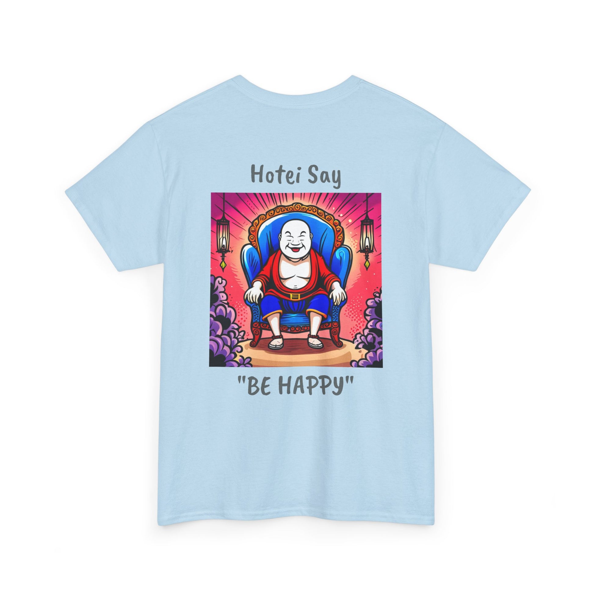 BE HAPPY - Unisex Heavy Cotton Tee - ZenGen USA - Hotei Laughing Buddha - ZenGen USA