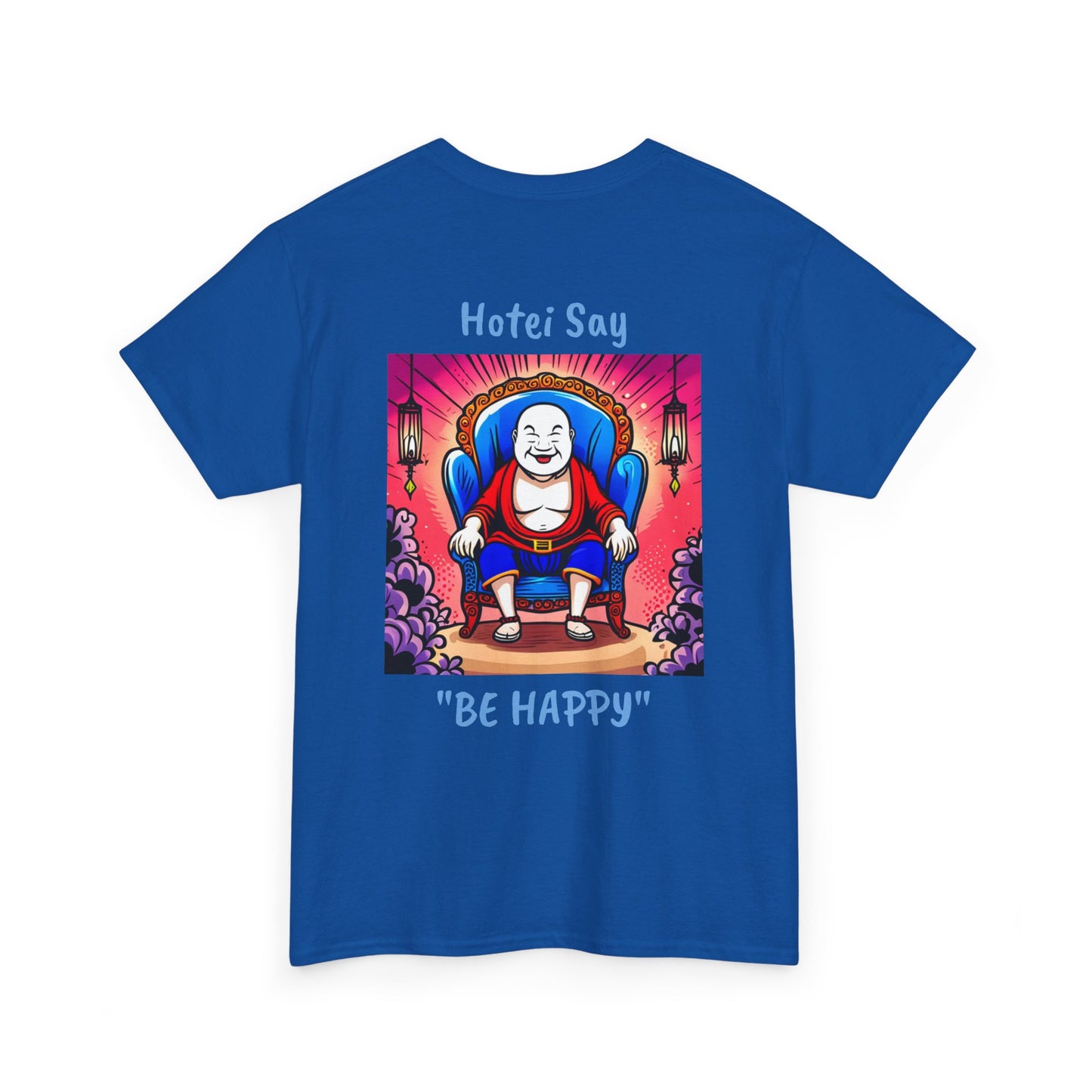 BE HAPPY - Unisex Heavy Cotton Tee - ZenGen USA - Hotei Laughing Buddha - ZenGen USA