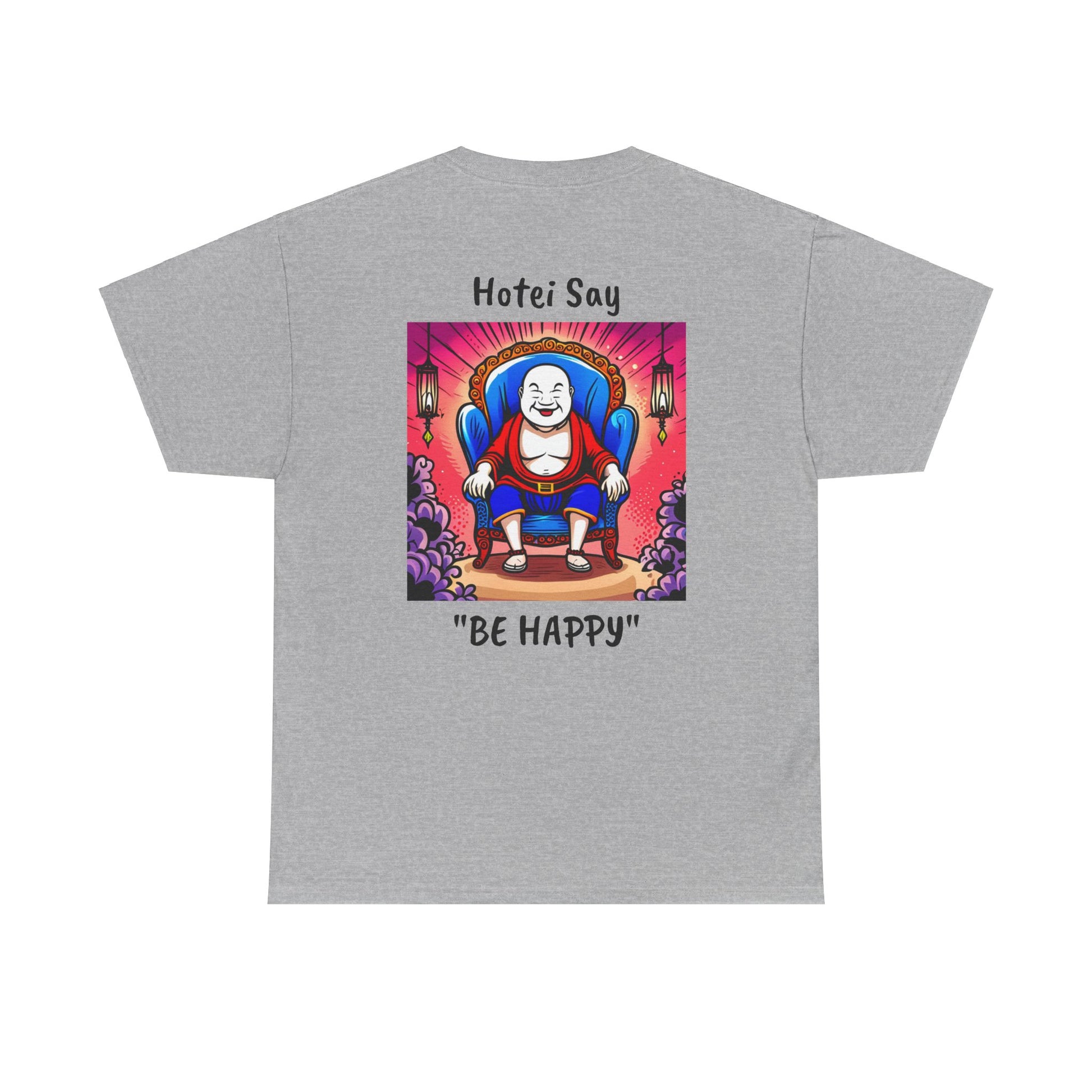 BE HAPPY - Unisex Heavy Cotton Tee - ZenGen USA - Hotei Laughing Buddha - ZenGen USA