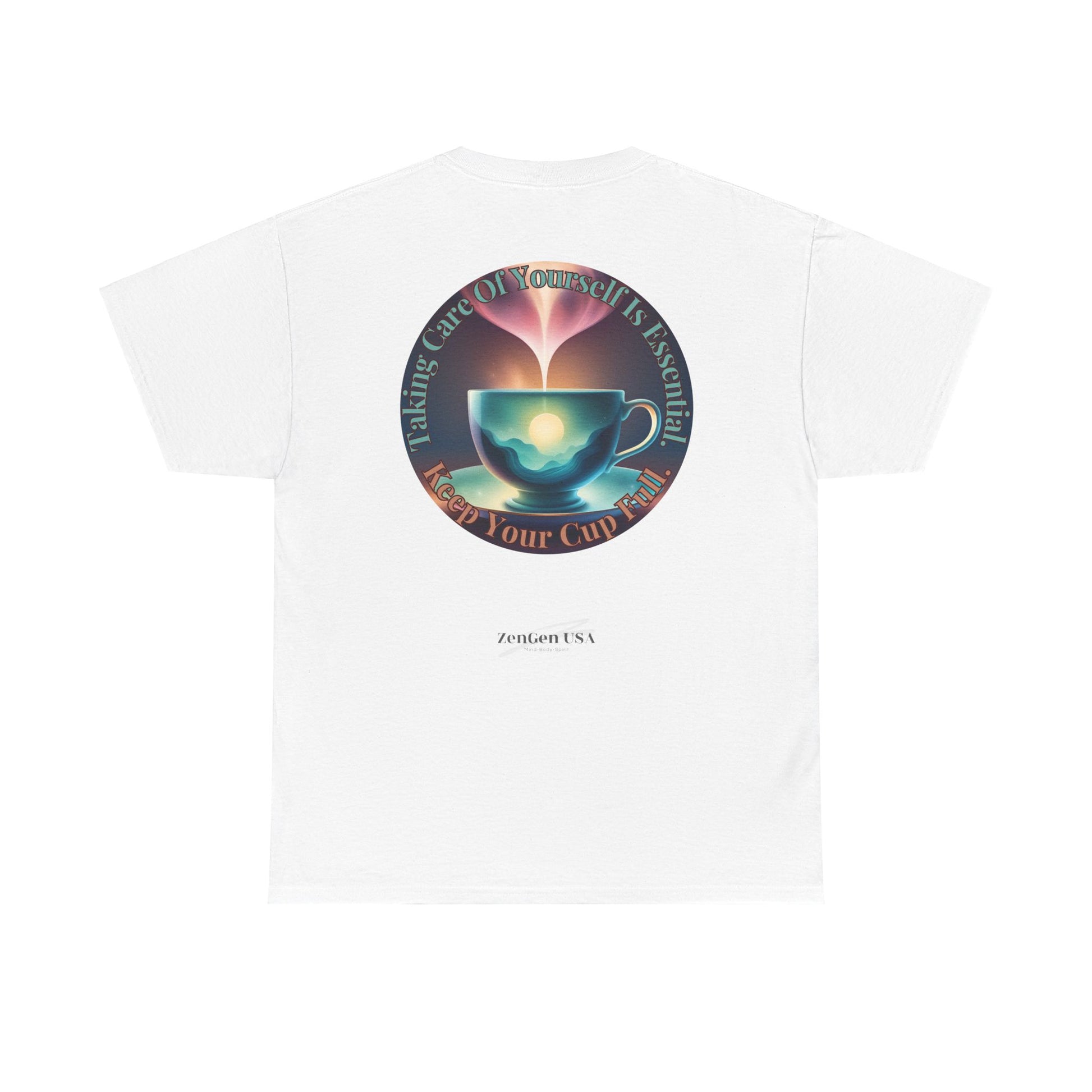 Keep Your Cup Full  Unisex Heavy Cotton Zen Graphic Tee | 12 Colors To Choose | ZenGen - ZenGen USA