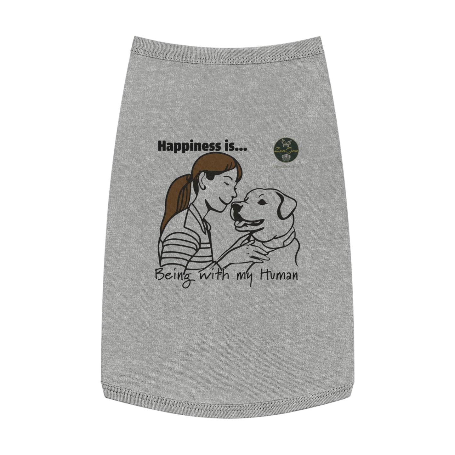 Pet Tank Top - Happiness is... ZenGen Furry Nation - ZenGen USA