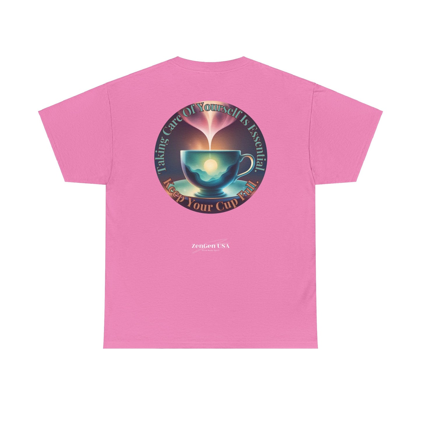 Keep Your Cup Full  Unisex Heavy Cotton Zen Graphic Tee | 12 Colors To Choose | ZenGen - ZenGen USA