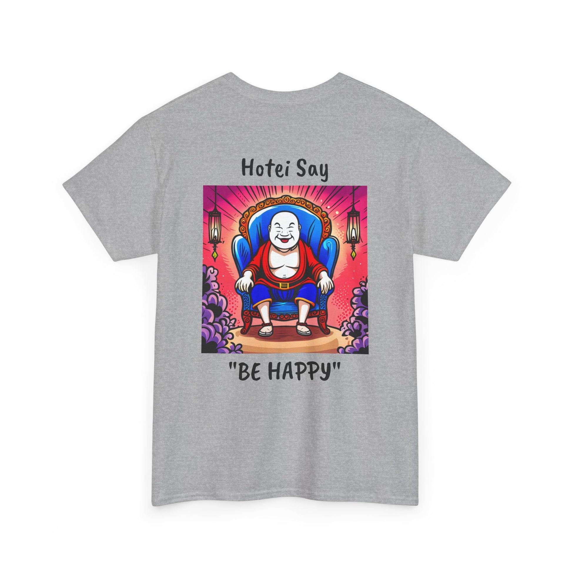 BE HAPPY - Unisex Heavy Cotton Tee - ZenGen USA - Hotei Laughing Buddha - ZenGen USA
