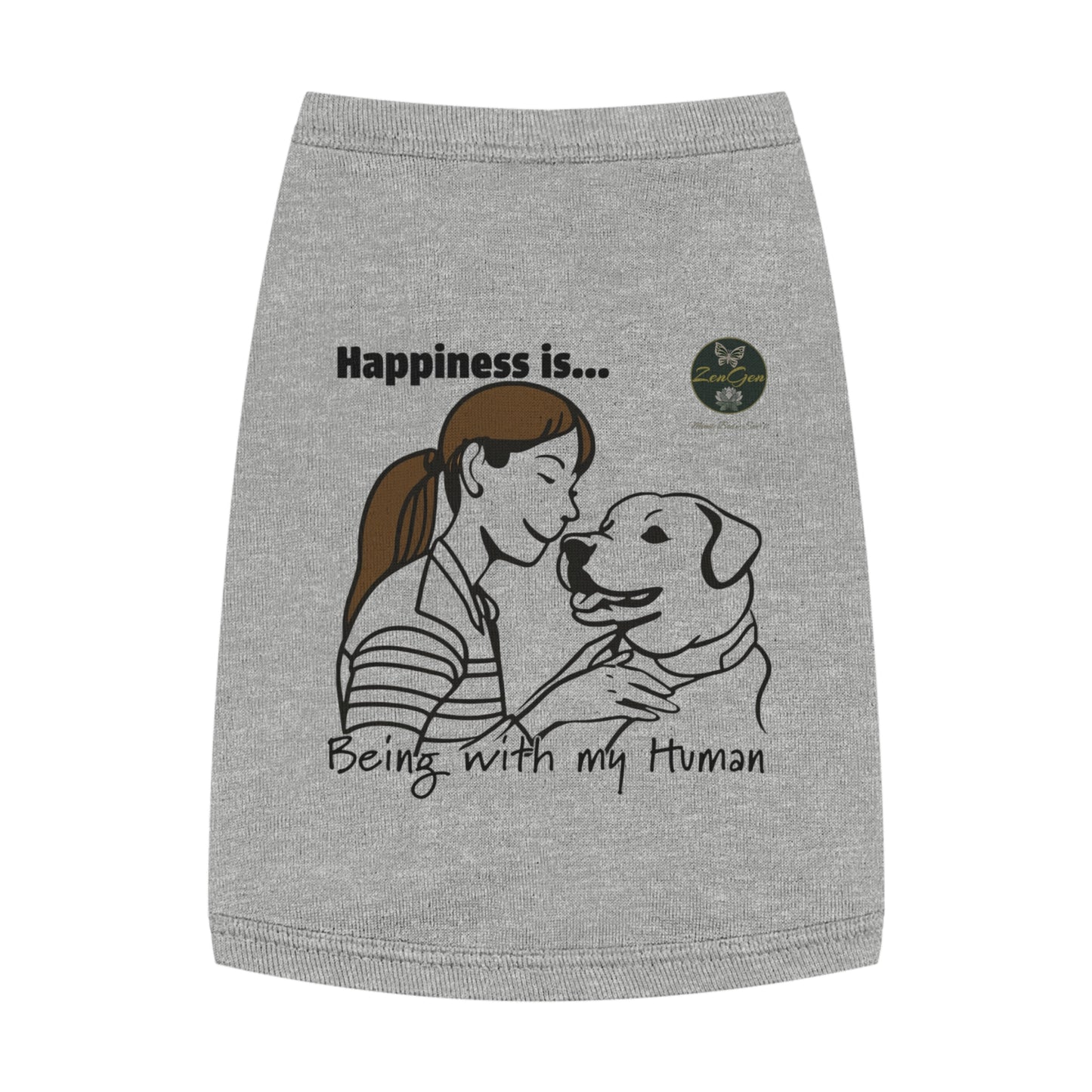 Pet Tank Top - Happiness is... ZenGen Furry Nation - ZenGen USA
