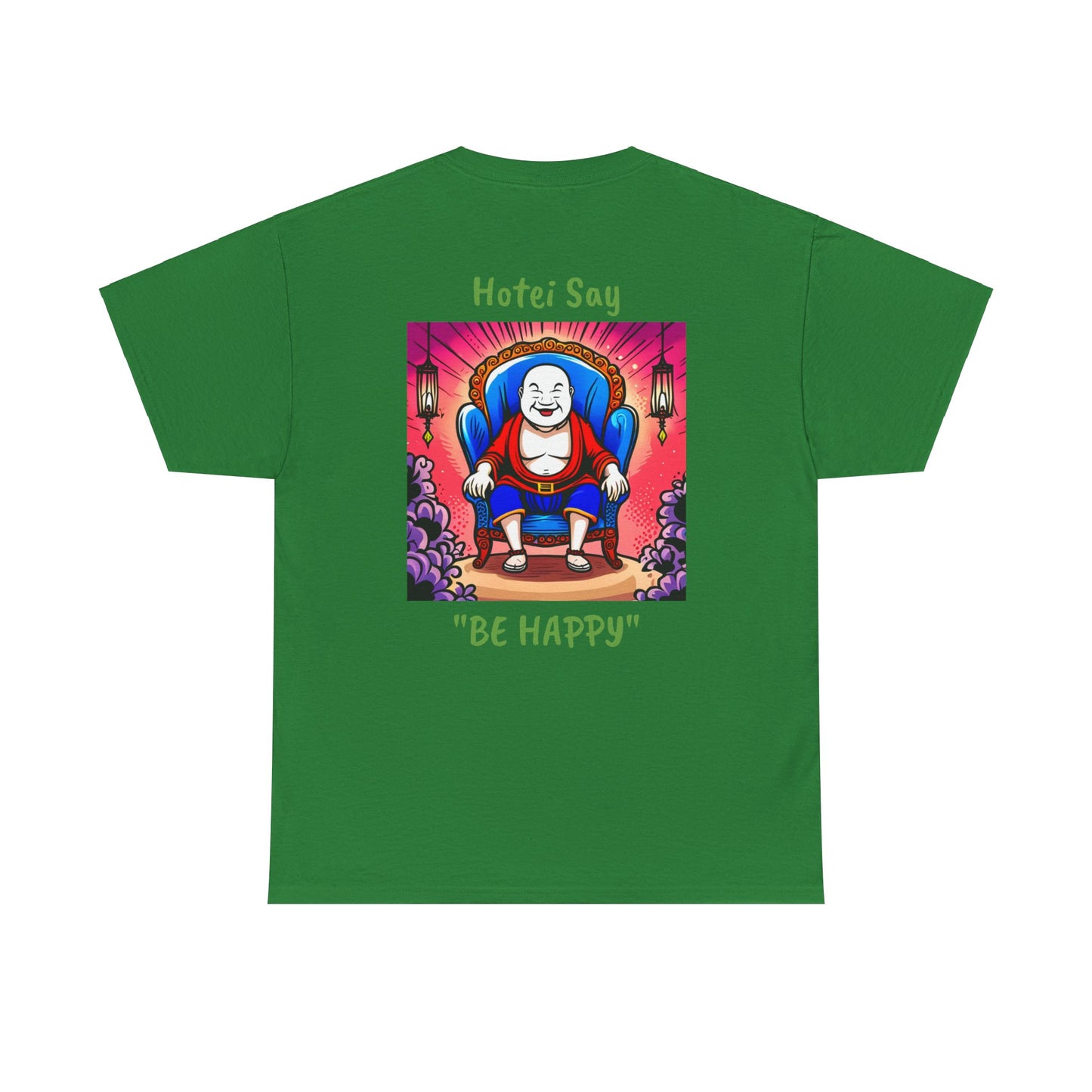 BE HAPPY - Unisex Heavy Cotton Tee - ZenGen USA - Hotei Laughing Buddha - ZenGen USA